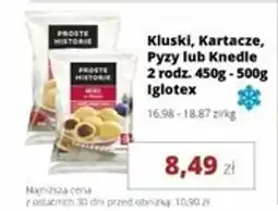 Torimpex Kluski, Kartacze, Pyzy lub Knedle Iglotex oferta