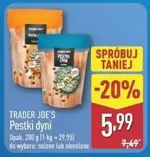 ALDI TRADER JOE'S Pestki dyni (solone lub niesolone) oferta