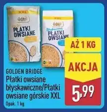 ALDI GOLDEN BRIDGE Płatki owsiane błyskawiczne/Płatki owsiane górskie XXL oferta