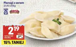 Delikatesy Centrum Pierogi z serem Taurus oferta