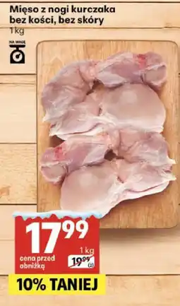 Delikatesy Centrum Mięso z nogi kurczaka bez kości, bez skóry oferta