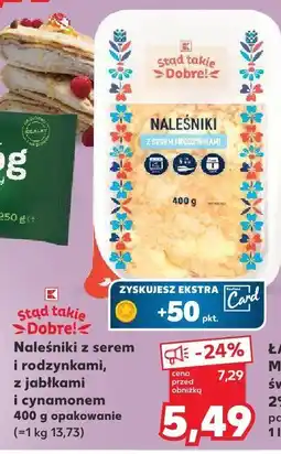 Kaufland Naleśniki z serem i rodzynkami, z jabłkami i cynamonem 400g opakowanie oferta