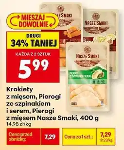 Biedronka Krokiety z mięsem, Pierogi ze szpinakiem i serem, Pierogi z mięsem Nasze Smaki, 400 g oferta