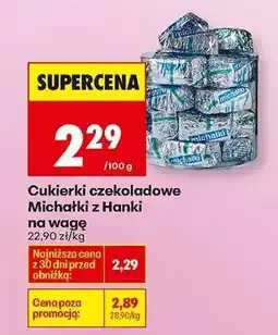 Biedronka Cukierki czekoladowe Michalki z Hanki na wage oferta