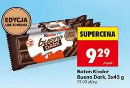Biedronka Baton Kinder Bueno Dark, 3x43 g oferta