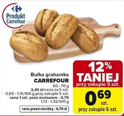 Carrefour Bułka grahamka CARREFOUR 60-70g (przy zakupie 5 szt.) oferta