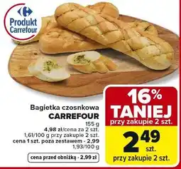 Carrefour Bagietka czosnkowa CARREFOUR 155g (przy zakupie 2 szt.) oferta