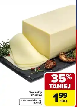 Carrefour Ser żółty EDAMSKI oferta