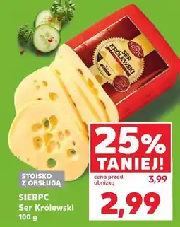 Kaufland SIERPC Ser Królewski oferta