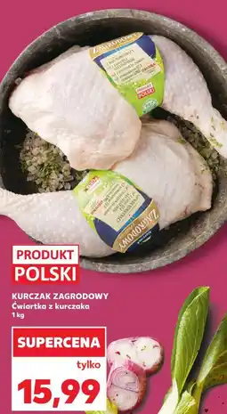 Kaufland Kurczak Zagrodowy ćwiartka z kurczaka (1 kg) oferta