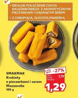 Kaufland SMAKMAK Krokiety z pieczarkami i serem Mozzarella oferta
