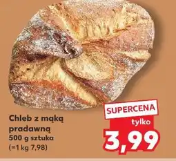 Kaufland Chleb z mąką pradziwną oferta