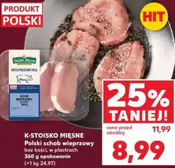 Kaufland Polski schab wieprzowy bez kości, w plastrach oferta
