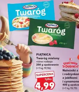 Kaufland Piątnica Twaróg mielony różne rodzaje oferta