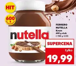 Kaufland Ferrero Nutella Krem 600 g słoik oferta