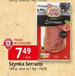 E.Leclerc Szynka serrano Wiodąca Marka Saint Azay oferta