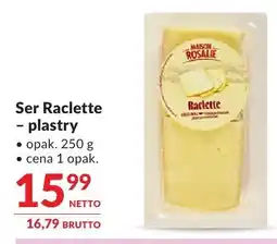 Makro Ser Raclette - plastry oferta