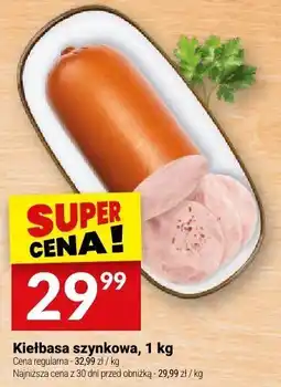 Twój Market Kiełbasa szynkowa oferta