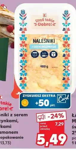 Kaufland Naleśniki z serem i rodzynkami, z jabłkami i cynamonem oferta