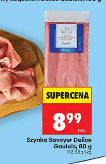 Biedronka Szynka Savoyer Delice Gaulois oferta