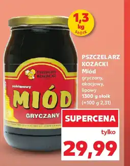 Kaufland Pszczelarz Kozacki Miód oferta