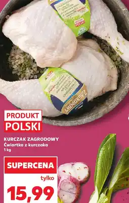 Kaufland Kurczak zagrodowy ćwiartka oferta