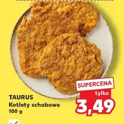 Kaufland TAURUS Kotlety schabowe oferta