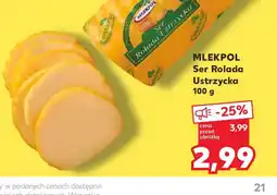Kaufland Mlekpol Ser Rolada Ustrzycka oferta