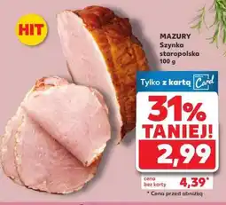 Kaufland MAZURY Szynka staropolska 100 g oferta