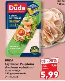Kaufland DUDA Szynka lub Polędwica drobiowa w plastrach oferta