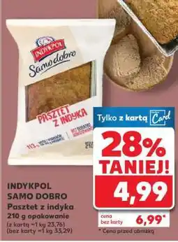Kaufland INDYKPOL SAMO DOBRO Pasztet z indyka 210 g opakowanie oferta