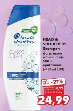 Kaufland HEAD & SHOULDERS Szampon do włosów różne rodzaje 500 ml opakowanie oferta