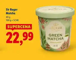 Lidl Matcha Sir Roger oferta