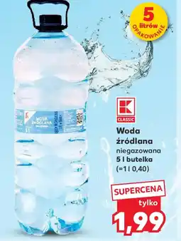 Kaufland K Classic Woda źródlana oferta