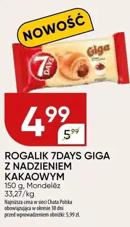 Chata Polska Rogalik 7days giga z nadzieniem kakaowym Mondelez oferta