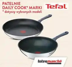 Intermarche Patelnie Daily Cook marki Tefal oferta
