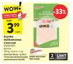 Intermarche Szynka delikatesowa z kurcząt DROBMEX plastry oferta