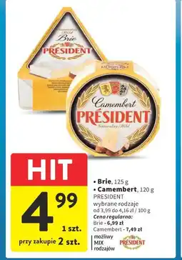 Intermarche Brie PRESIDENT, 125 g / Camembert PRESIDENT, 120 g oferta