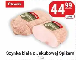 Delikatesy Sezam Szynka biała z Jakubowej Spiżarni Olewnik oferta