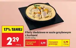 Biedronka Filety śledziowe w sosie grzybowym z kurkami oferta