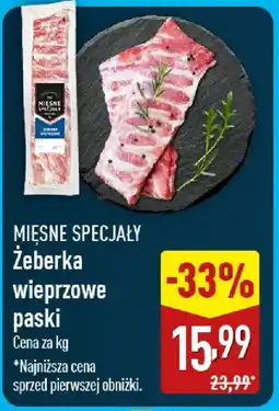 ALDI MIĘSNE SPECJAŁY Żeberka wieprzowe paski oferta
