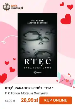 taniaksiazka.pl Książka RTĘĆ. PARADOKS CNÓT. TOM 1 P. K. Farion, Mateusz Gostyński oferta