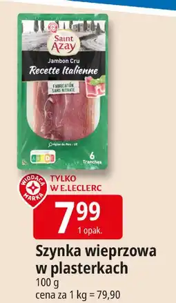 E.Leclerc Szynka jambon italien Wiodąca Marka Saint Azay oferta