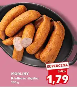 Kaufland MORLINY Kiełbasa śląska oferta