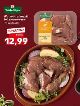 Kaufland Wątroba z kaczki oferta