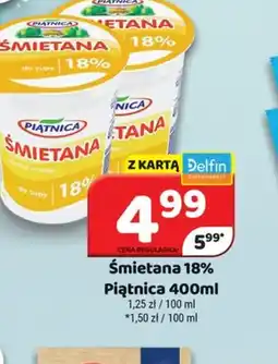 Delfin Piątnica Smietana 18% oferta