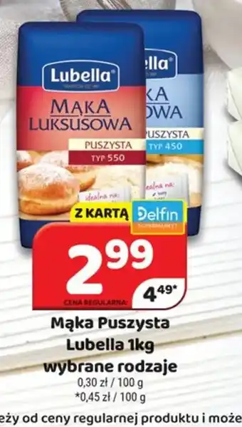 Delfin Mąka Puszysta Lubella oferta