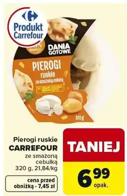 Carrefour Pierogi ruskie CARREFOUR ze smażoną cebulką oferta