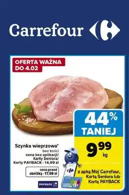 Carrefour Szynka wieprzowa bez kości oferta