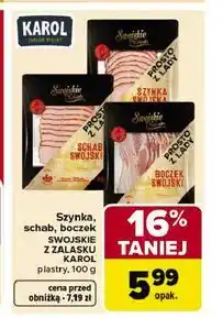 Carrefour Szynka, schab, boczek swojski z zal. KAKROL plastry oferta